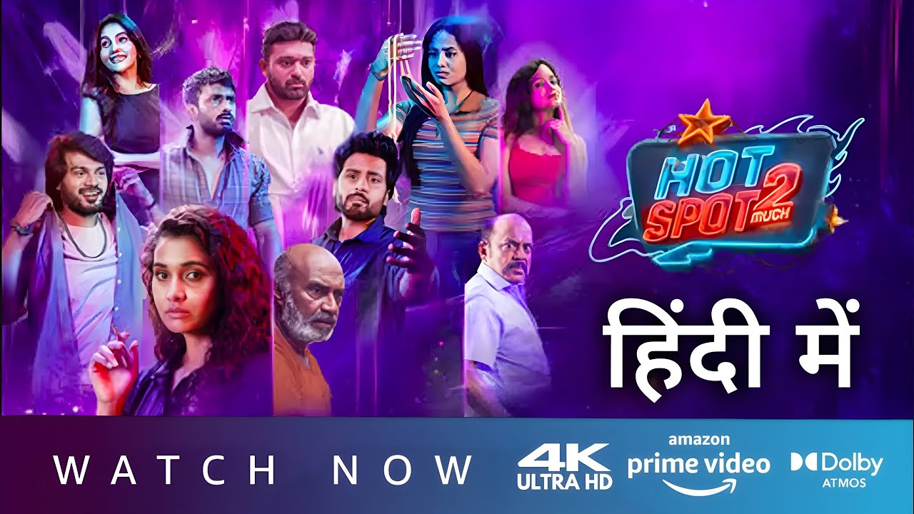 Hot Spot 2 Much Hindi Dubbed Now Streaming on Prime Video | Trailer Explained In Hindi