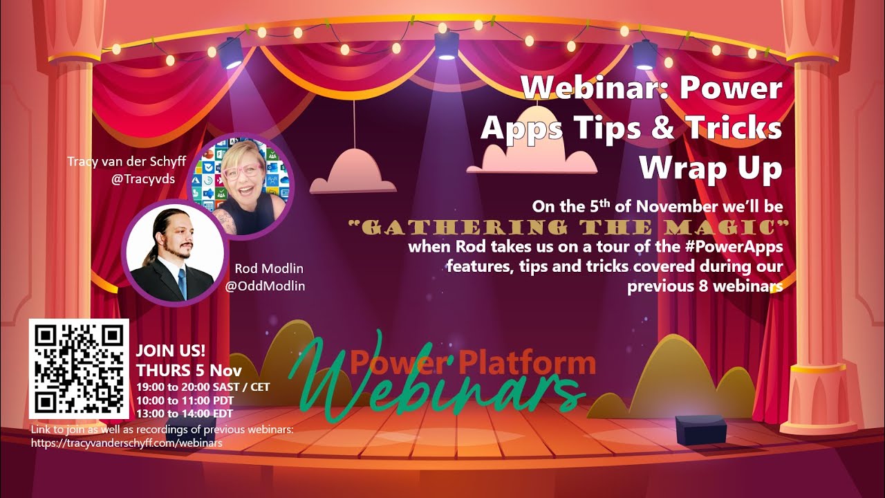 20201105 Webinar:  Power Apps 8 Week Wrap Up - Tips and Tricks Shared
