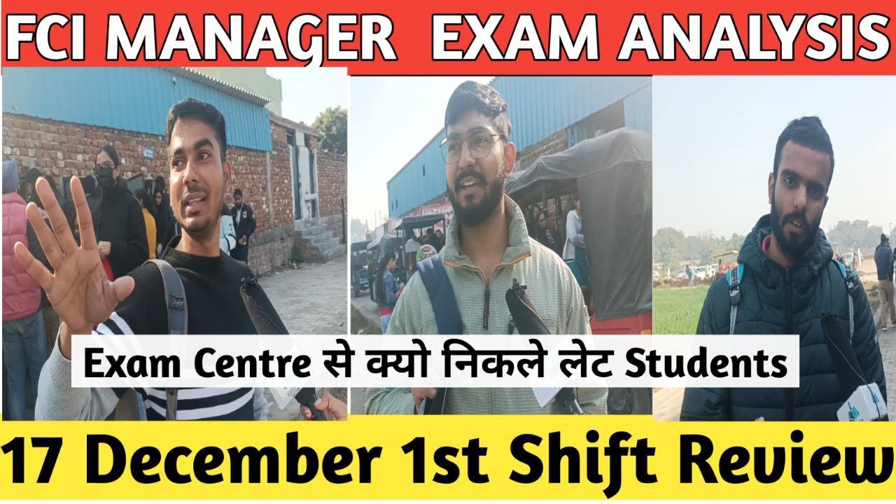 FCI MANAGER EXAM REVIEW 2022 | 17 December 1st Shift | FCI MANAGER EXAM ANALYSIS