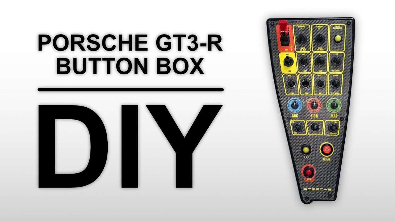 DIY PORSCHE GT3-R BUTTON BOX - COCKPIT CENTER CONSOLE