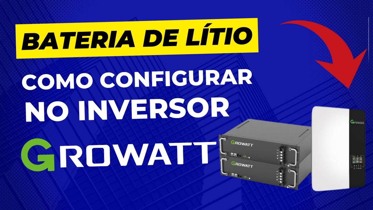 Bateria Lítio Hope Growatt 4.8 Kwh Como Instalar no Inversor