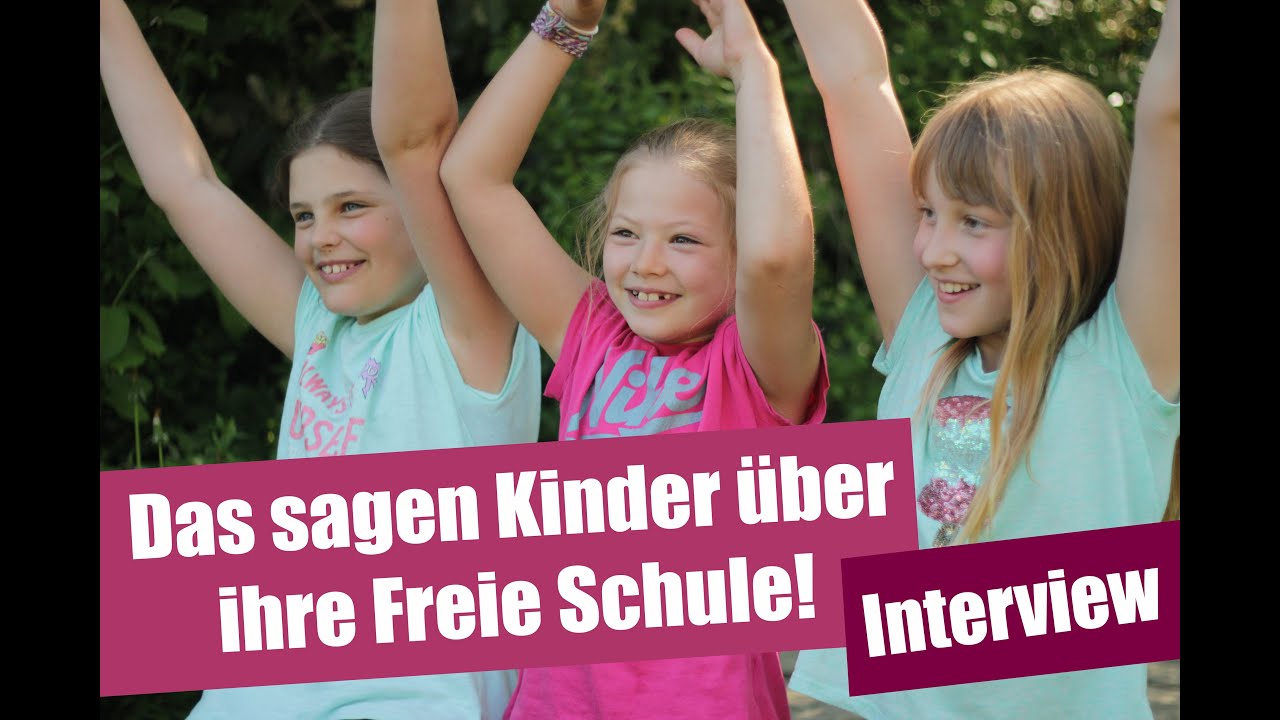 Das sagen Kinder über ihre Freie Schule! - Interview mit 3 Schülerinnen// Schools of Trust