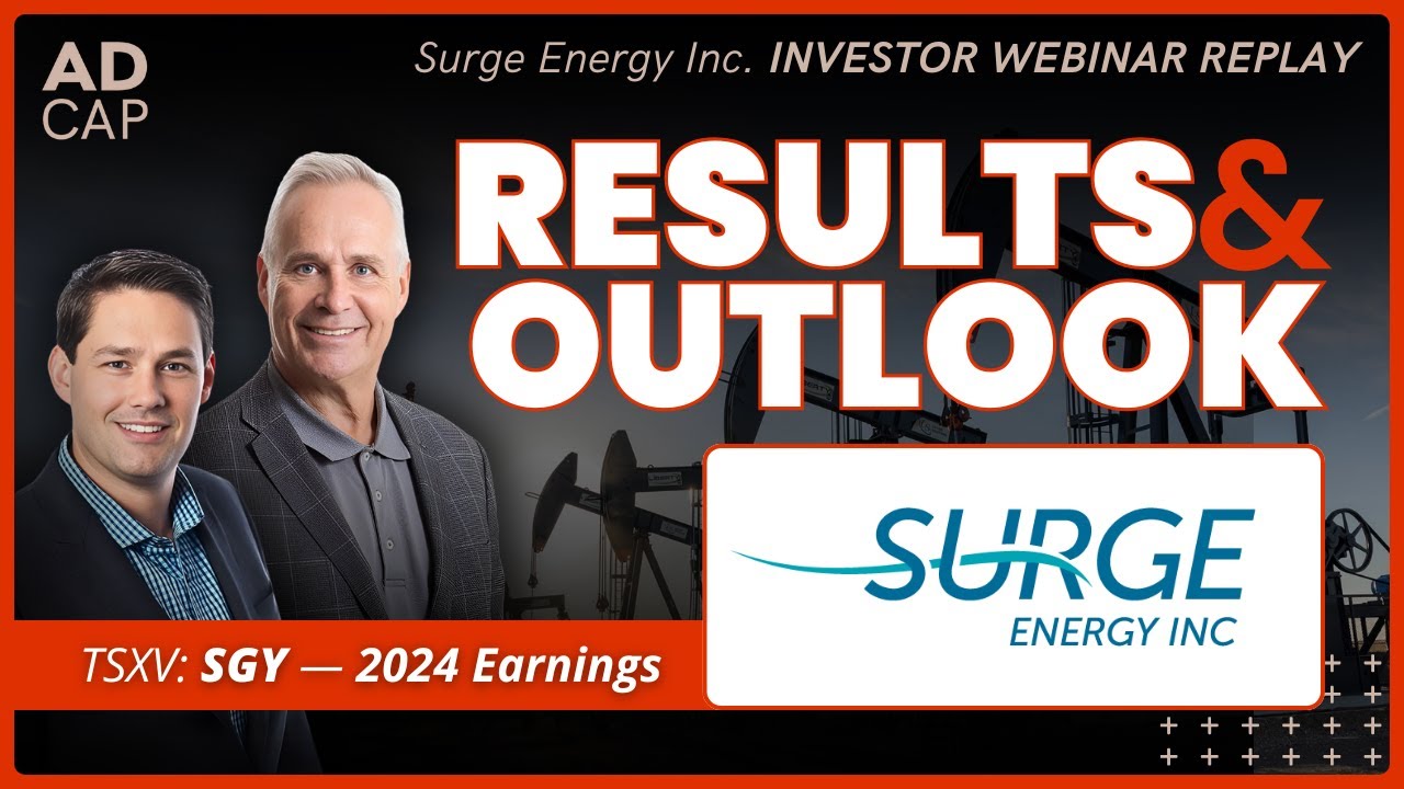 Surge Energy Reveals 2025 Strategy & KEY Investor Insights!