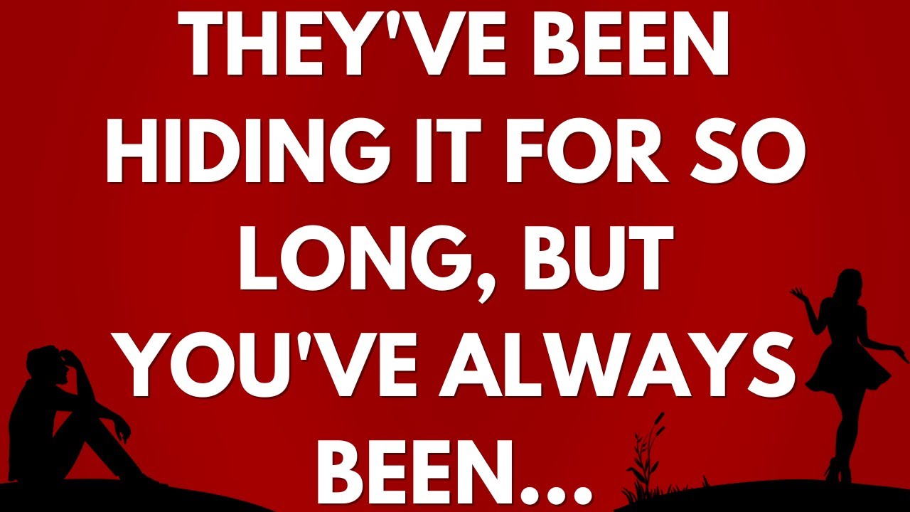 💌 They've been hiding it for so long, but you've always been…