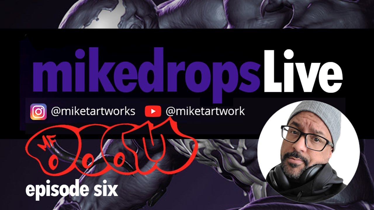 Mike Drops Live ep 4 - Sculpting MFDOOM!!! pt. 3