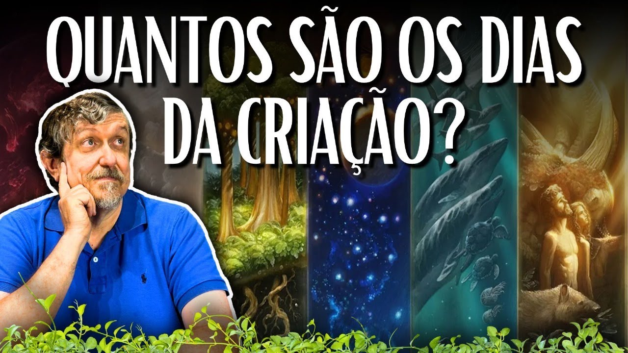 Quantos são os dias da criação? | Luiz Sayão