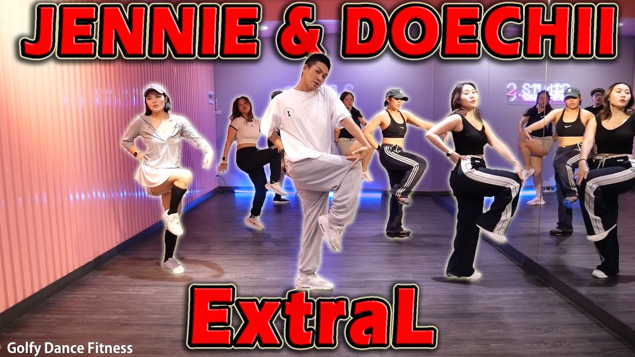 JENNIE & Doechii - ExtraL | Golfy Dance Fitness / Dance Workout | คลาสเต้นออกกำลังกาย