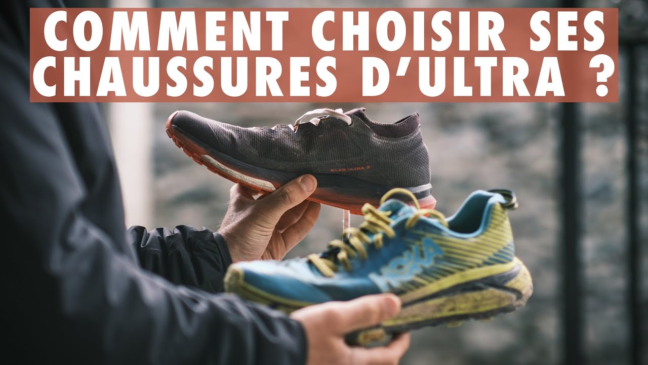 Comment choisir des chaussures d'ultra trail ? (+ ma sélection !)