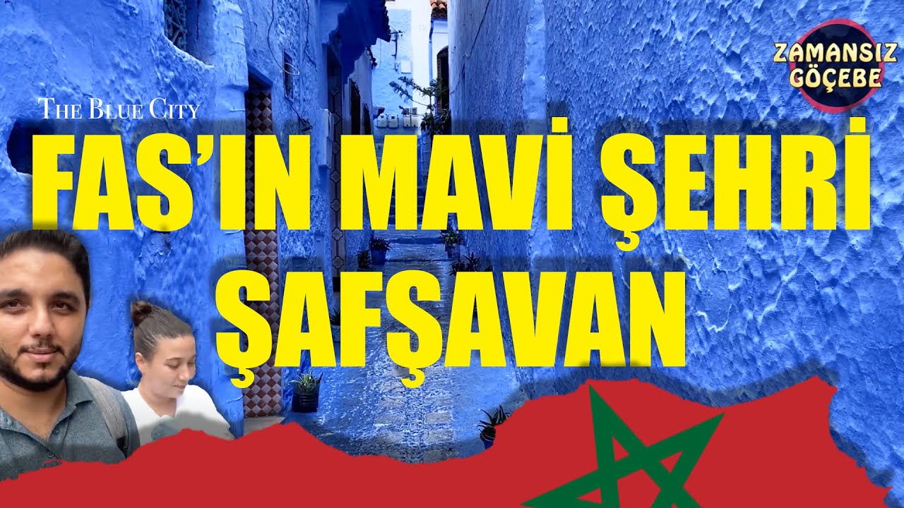 🇲🇦Fas'ın Mavi Şehri Şafşavan💙 🤍