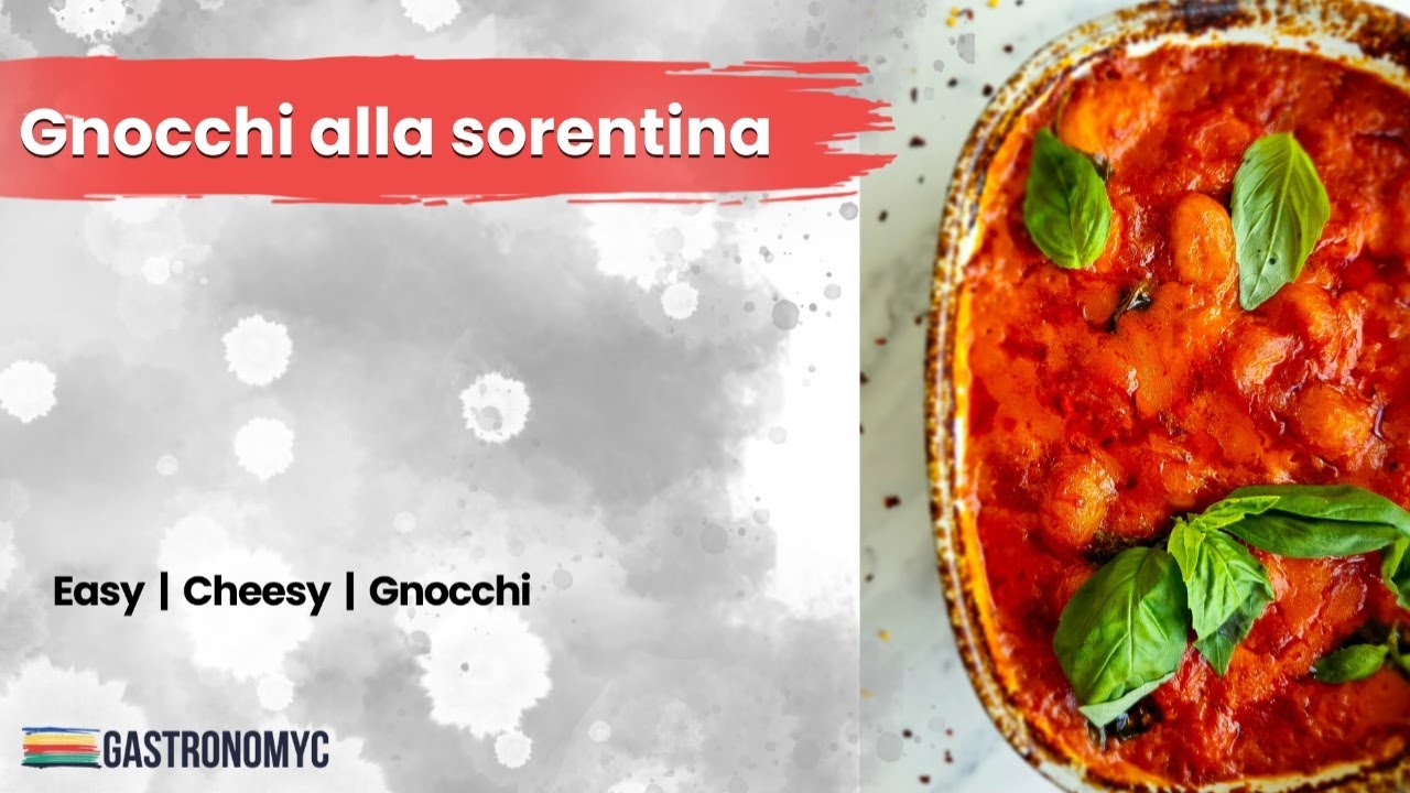 How to Make Gnocchi alla Sorrentina | Classic Baked Italian Gnocchi