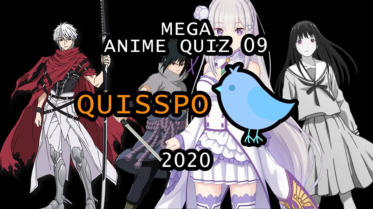 MEGA ANIME QUIZ #09 [Openings, Endings, Characters, Places and more...] | Quisspo