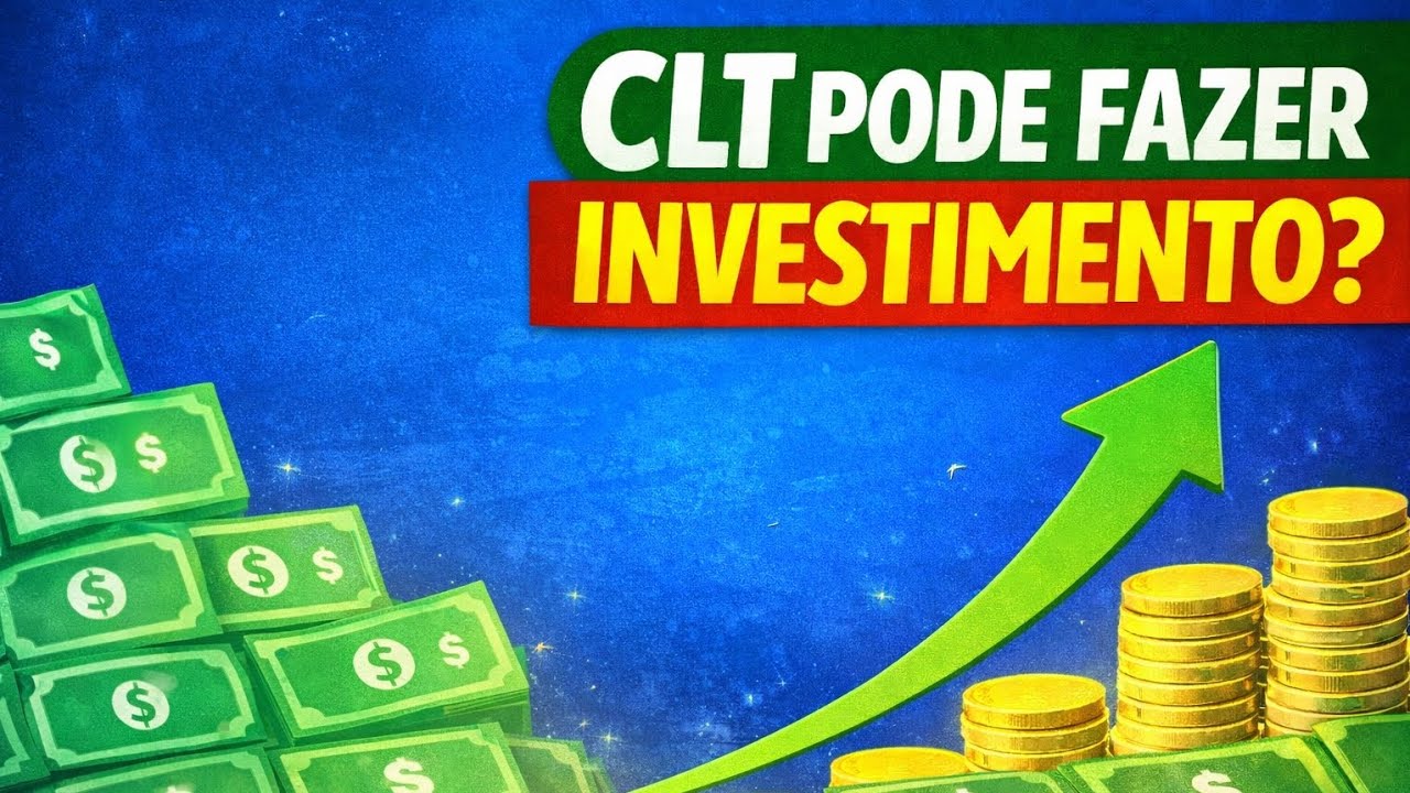 UM CLT PODE INVESTIR?