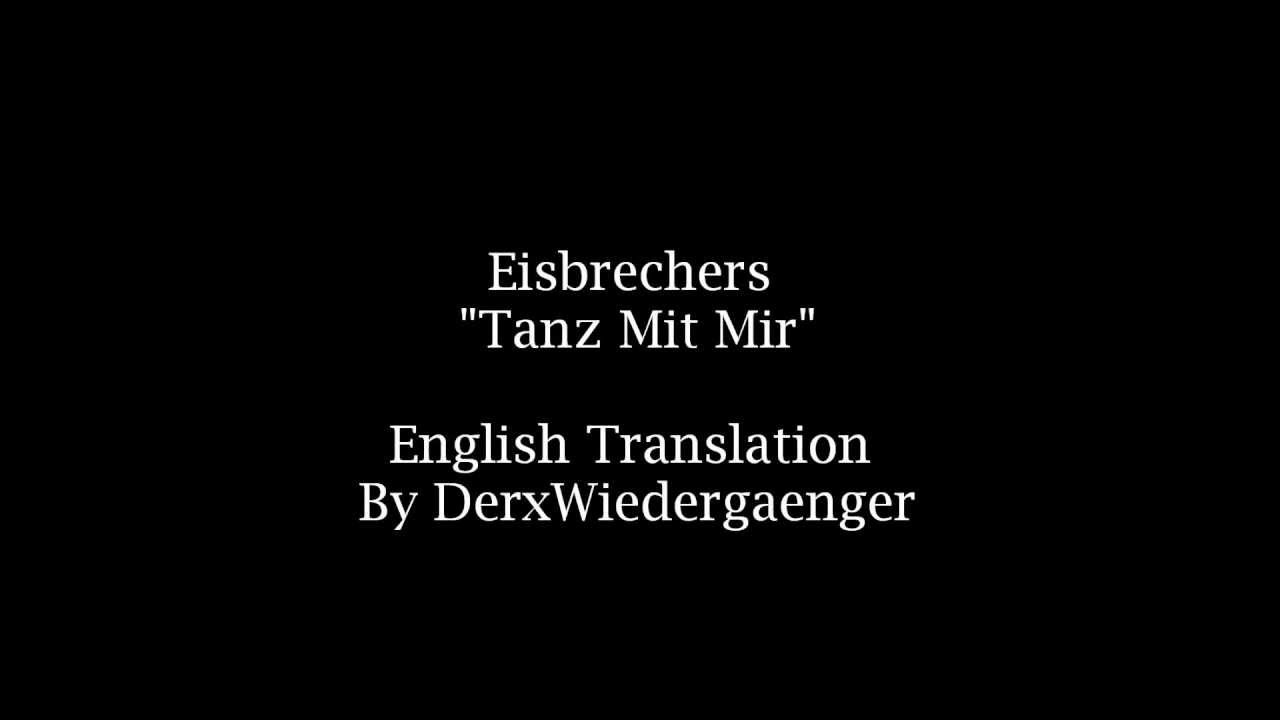 Eisbrechers 'Tanz Mit Mir' (English Lyrics)