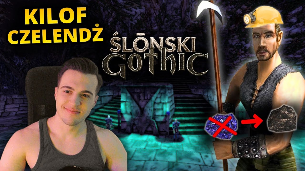 Gothic po Śląsku 🔴 PRZYWOŁANIE ŚNIĄ... ZNACZY NYNOKA ⛏️ KILOF CHALLENGE #3