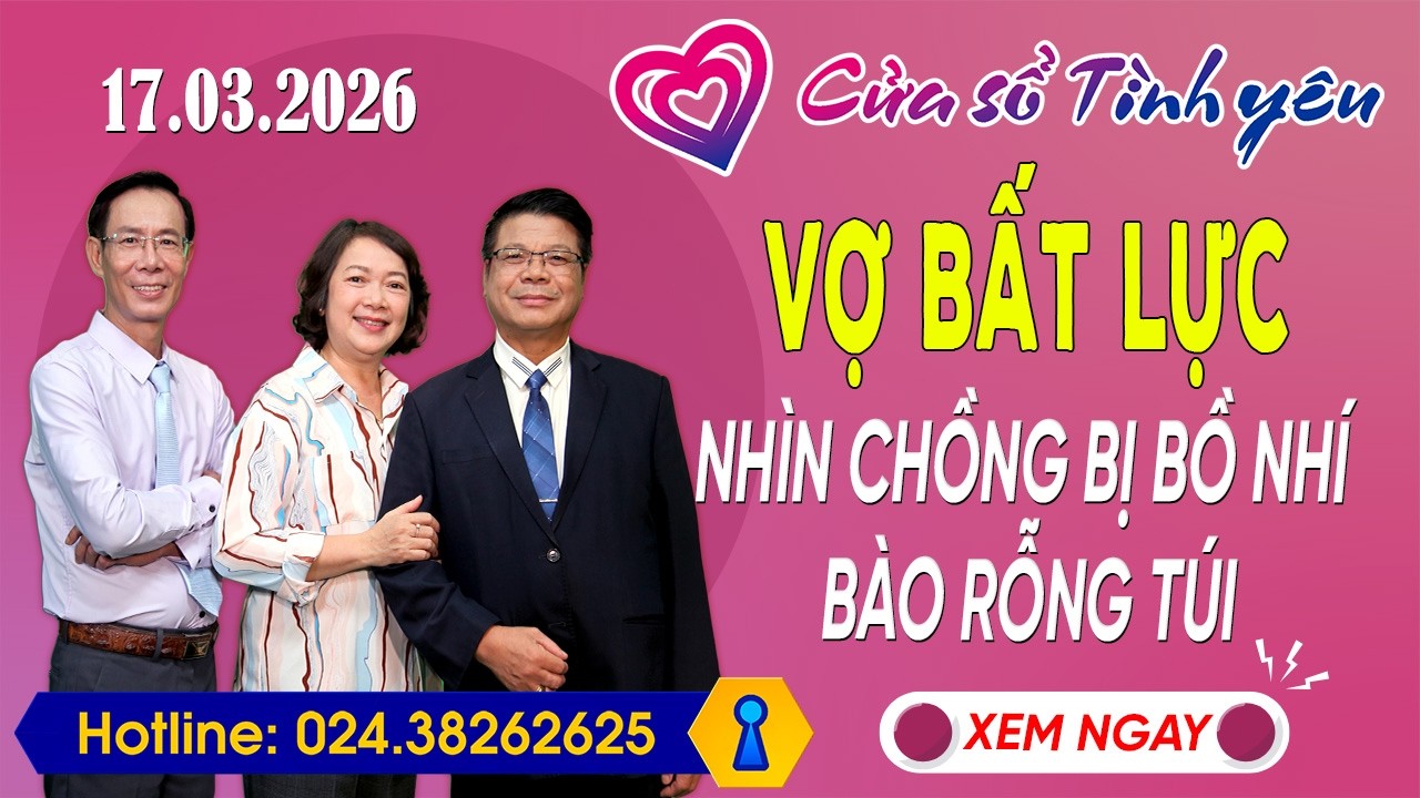 Nghe Cửa Sổ Tình Yêu Ngày 17/03/2026 | Tư Vấn Chuyên Thầm Kín | Đinh Đoàn, Hoàng Thúy Hải, Thành Văn