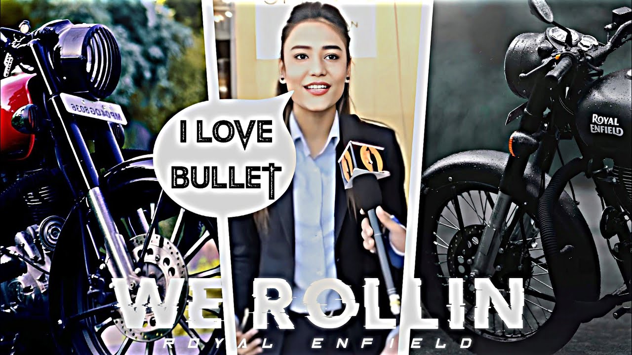 WE ROLLIN - BULLET EDIT | Royal Enfield Edit | We Rollin Song Status | Subh Song Edit