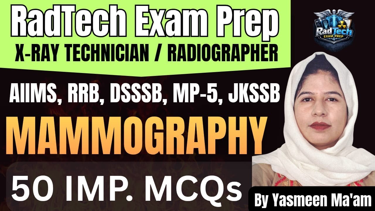 Mammography | 50 Important MCQs for X-Ray Technician & Radiographer Exams