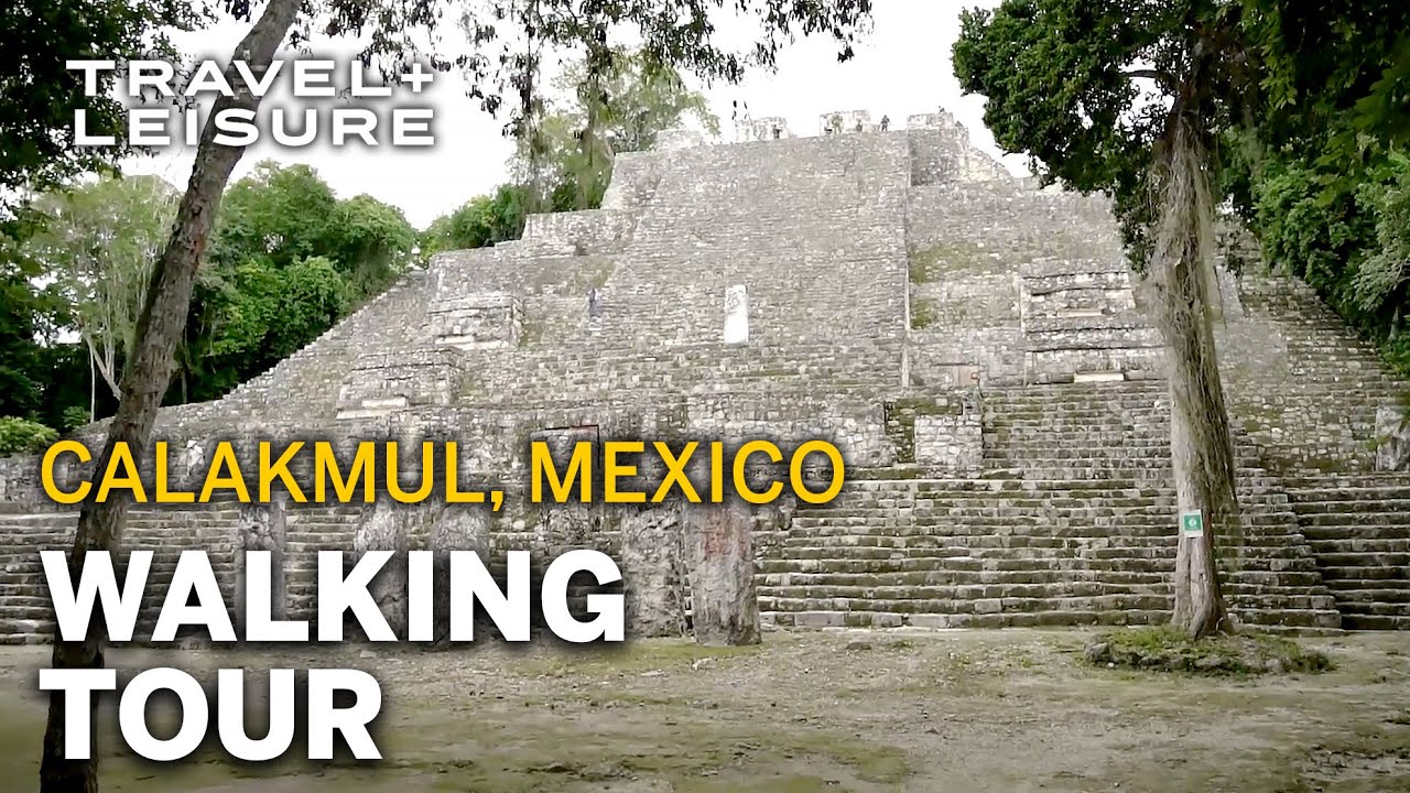 Walk Through the Ancient Mayan City of Calakmul | Walk with Travel + Leisure | Travel + Leisure