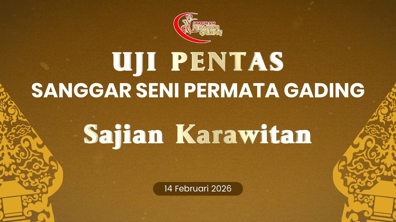 Sajian Karawitan | Uji Pentas Sanggar Seni Permata Gading Tahun 2026