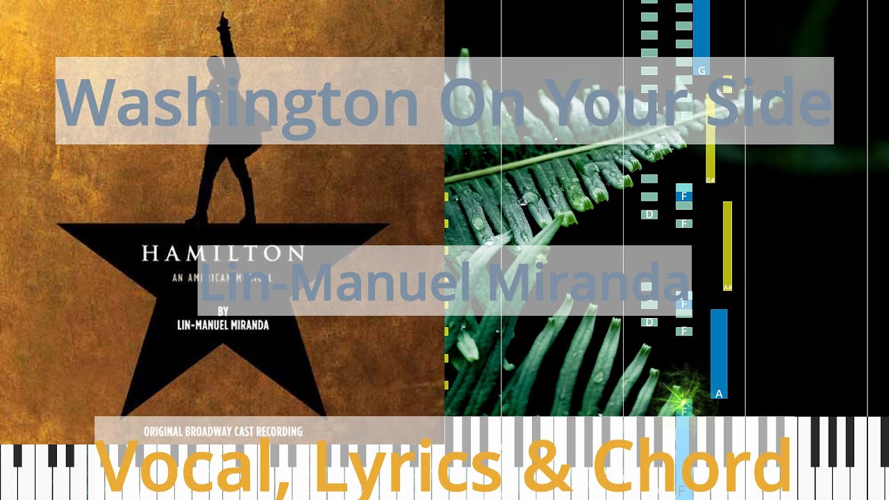 🎹Washington On Your Side, Chord & Lyrics, Lin-Manuel Miranda, Synthesia Piano