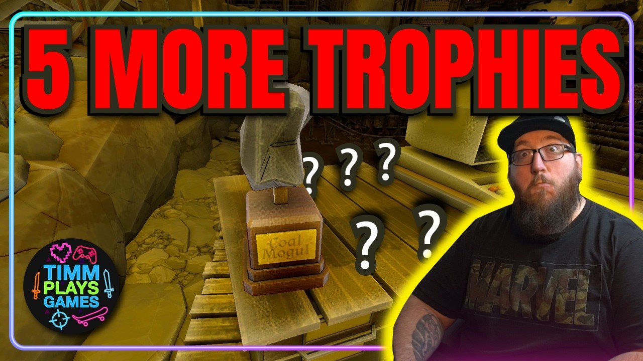 5 More Trophies to 100% Mine Mogul!