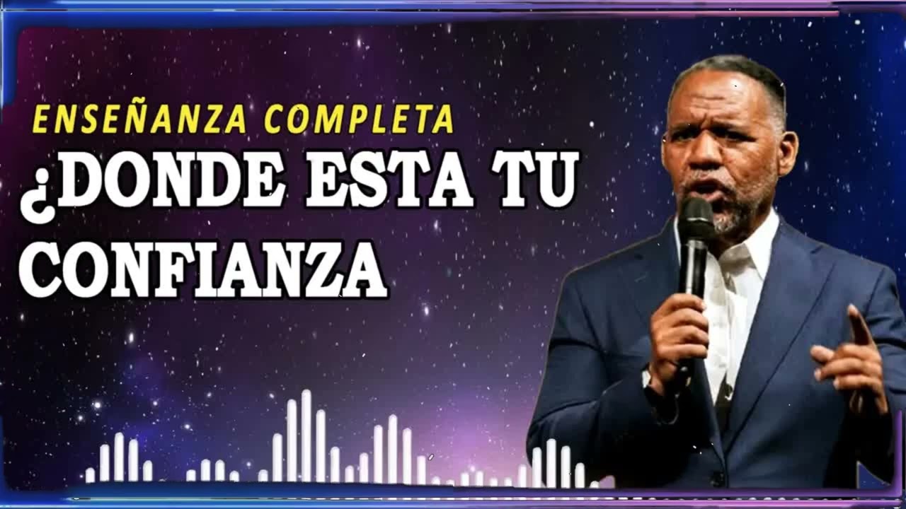 ¿DONDE ESTA TU CONFIANZA ｜ Ruddy Gracia Enseñanza