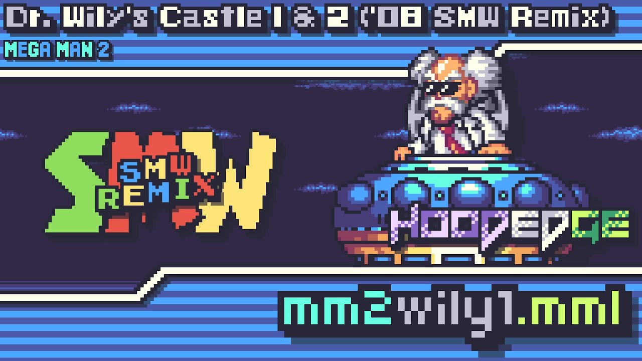 Mega Man 2 - mm2wily1.mml ~ Dr. Wily's Castle 1 & 2 (2008 Super Mario World Remix)