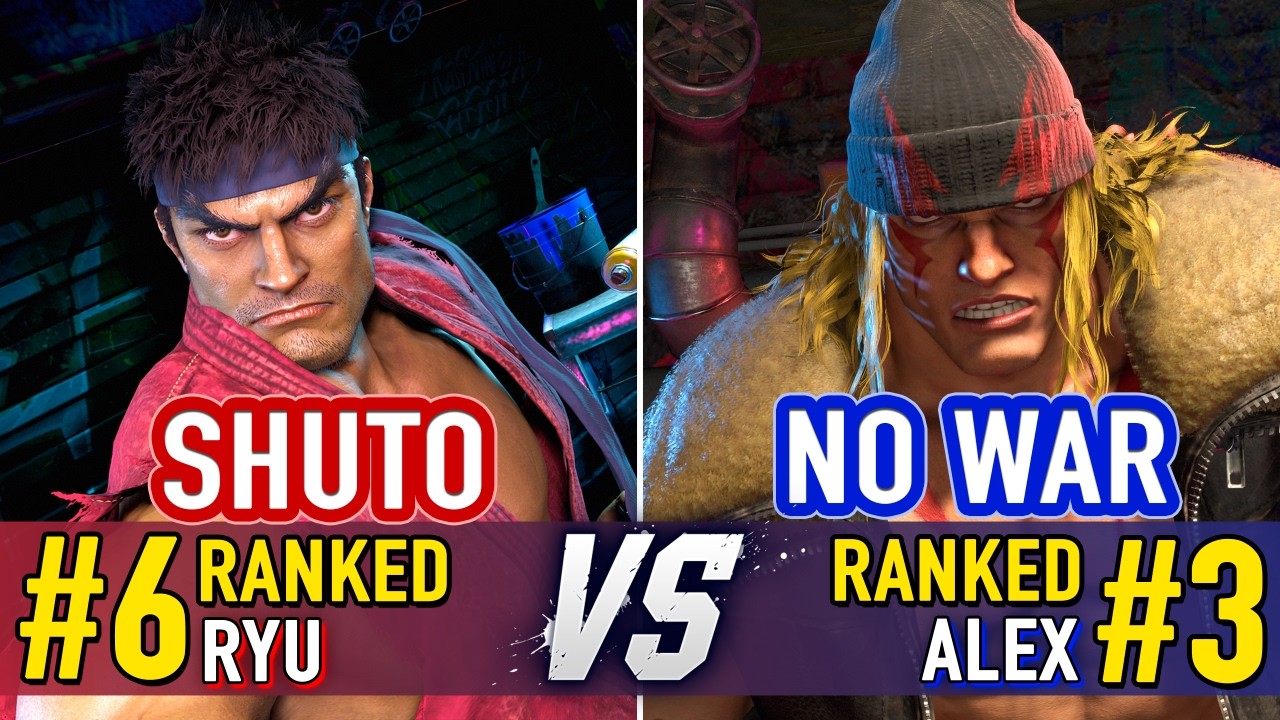SF6 🤜 SHUTO (#6 Ranked Ryu) vs NO WAR (#3 Ranked Alex) 🤛 SF6 High Level Gameplay