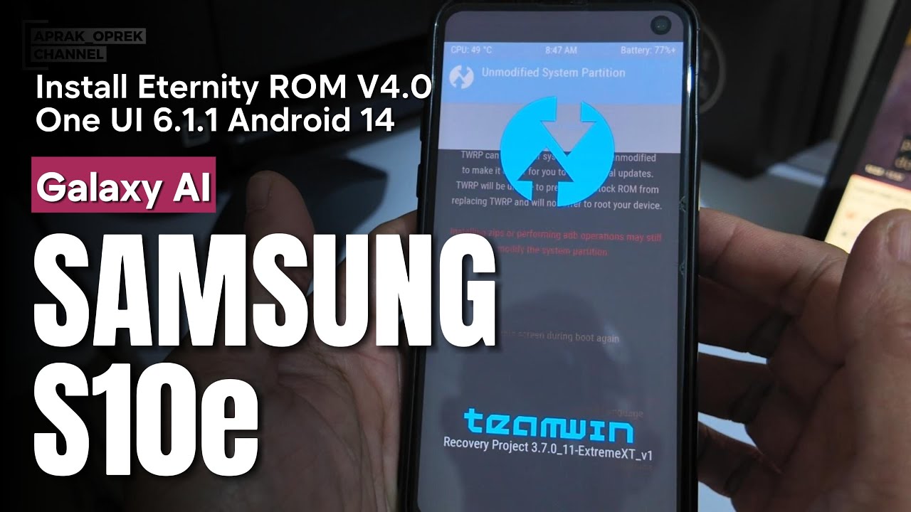 Ngoprek SAMSUNG S10e bisa AI - One UI 6.1.1 Android 14