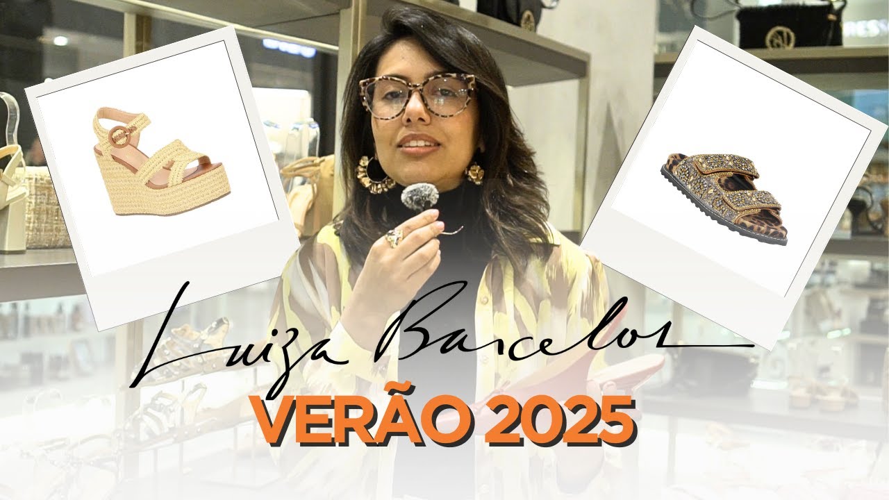 NOVA COLE&Ccedil;&Atilde;O VER&Atilde;O 2025  LUIZA BARCELOS | J&aacute; est&aacute; nas lojas