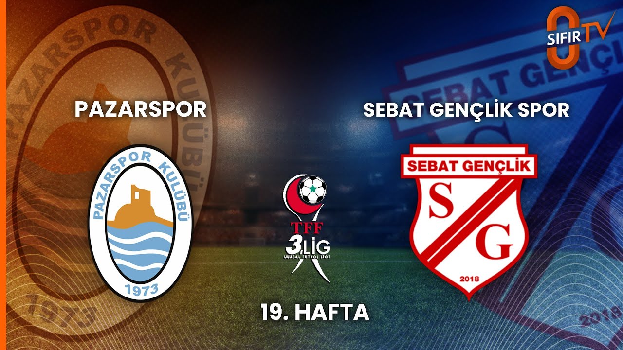 PAZARSPOR - SEBAT GEN&Ccedil;LİK SPOR