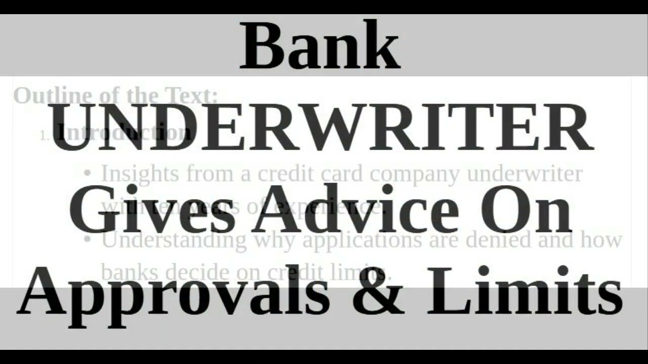 Bank UNDERWRITER Gives Advice On Approvals & Limits