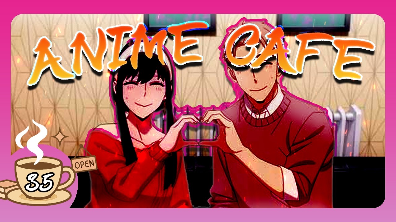 35 – The Anime Café – Be My Valentines 💝 | Café Anniversary 