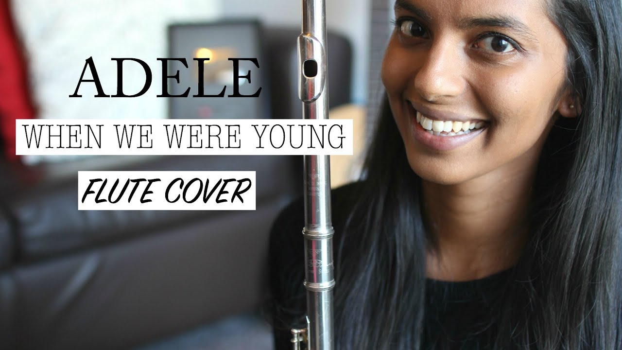 When We Were Young - Adele Flute Cover