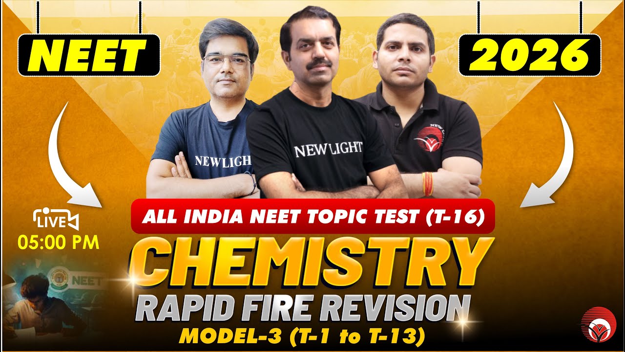 🔴LIVE NEET 2026 CHEMISTRY | RAPID FIRE REVISION | ALL INDIA NEET TOPIC TEST (T-16) | MODEL-03 #neet