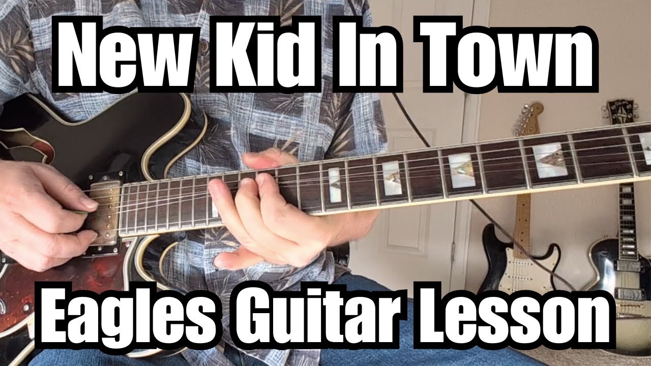 NEW KID IN TOWN Lead Guitar Lesson THE EAGLES w/ Tab