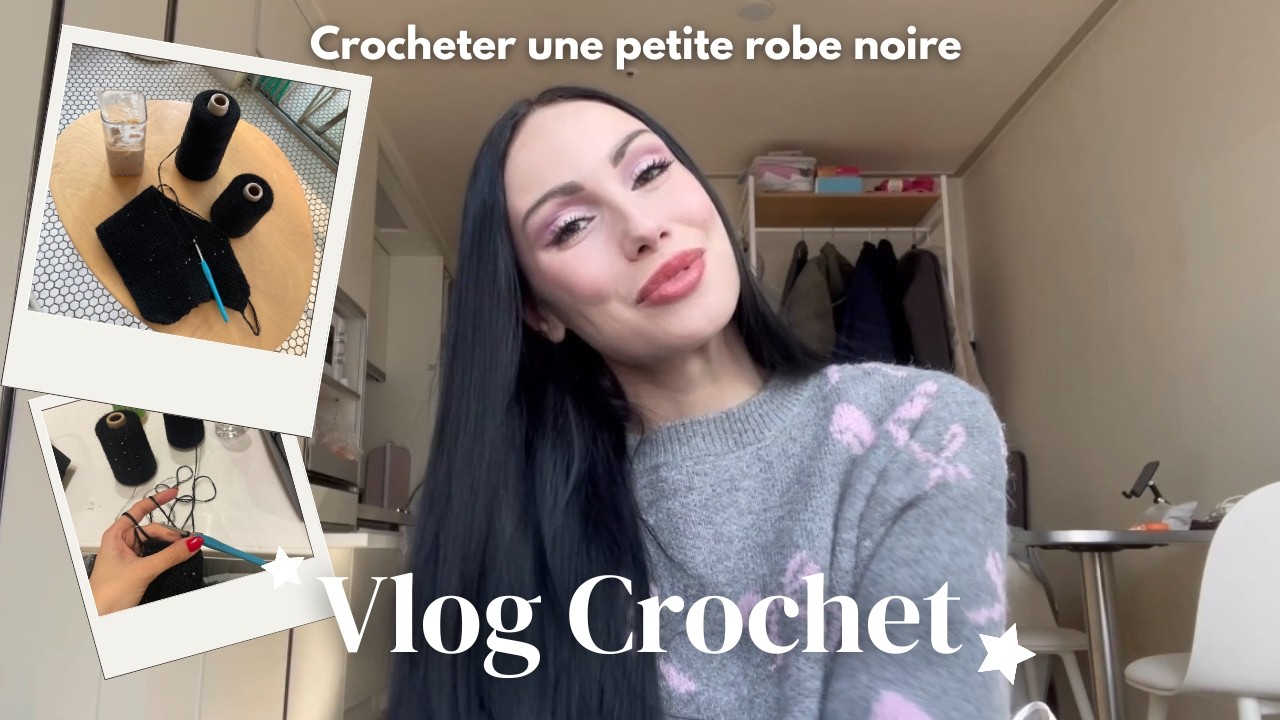 🖤Cozy Crochet Vlog : Je crochète une petite robe noire !