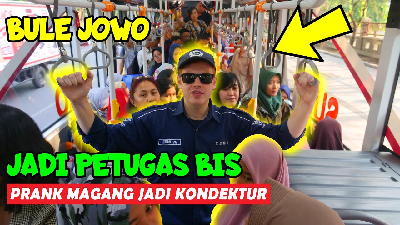 PARAH !! PRANK BULE MAGANG JADI PETUGAS BIS !!
