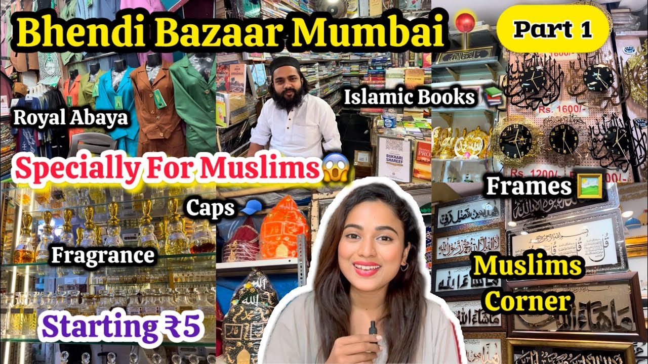 Bhendi Bazaar Market Mumbai📍Muslims Corner😱Part 1 | Islamic Books📚Perfumes | Abaya’s | Topi | Frames