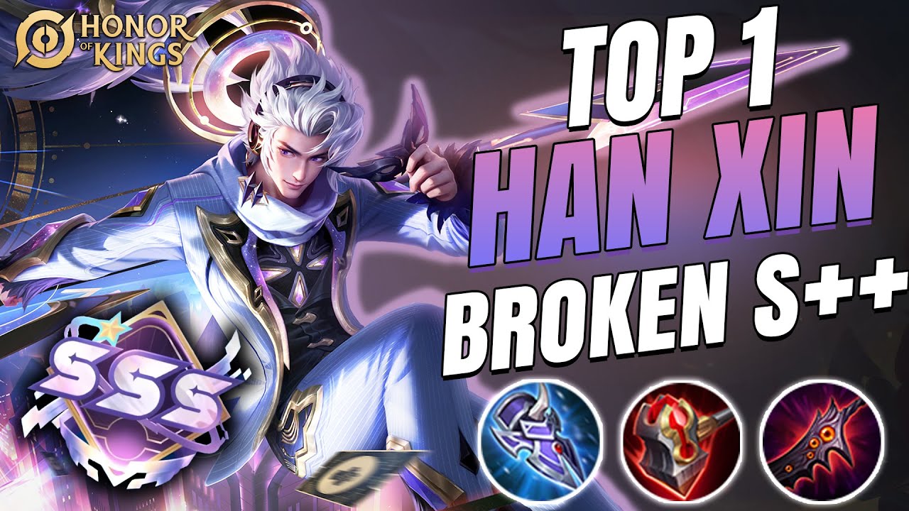 TOP 1 HAN XIN BUILD BROKE HIGH RANK | Honor of Kings
