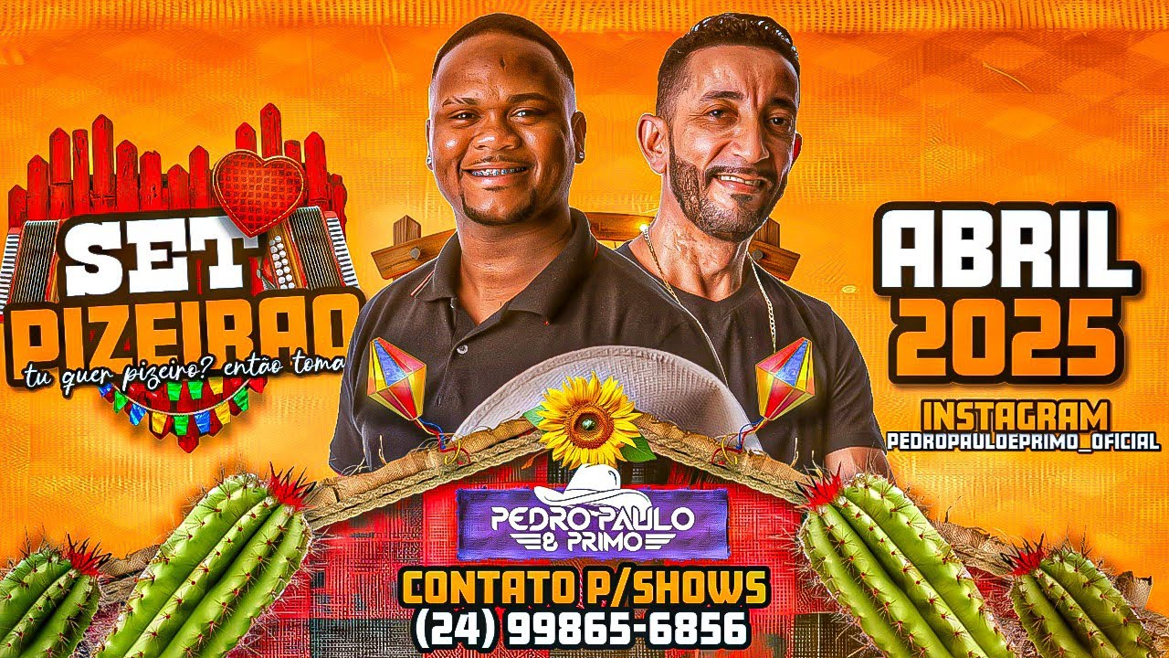 Set Piseirão Pedro Paulo & Primo Abril 2025