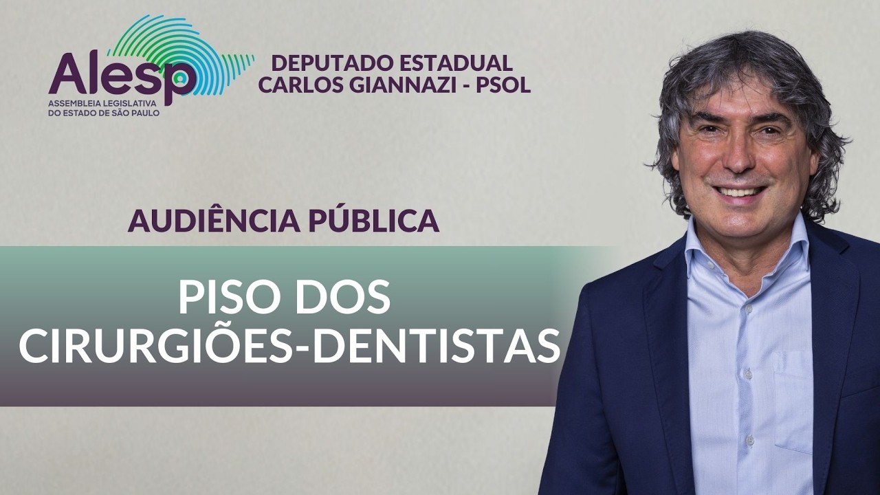 Audiência Pública em defesa do piso salarial dos cirurgiões dentistas e médicos