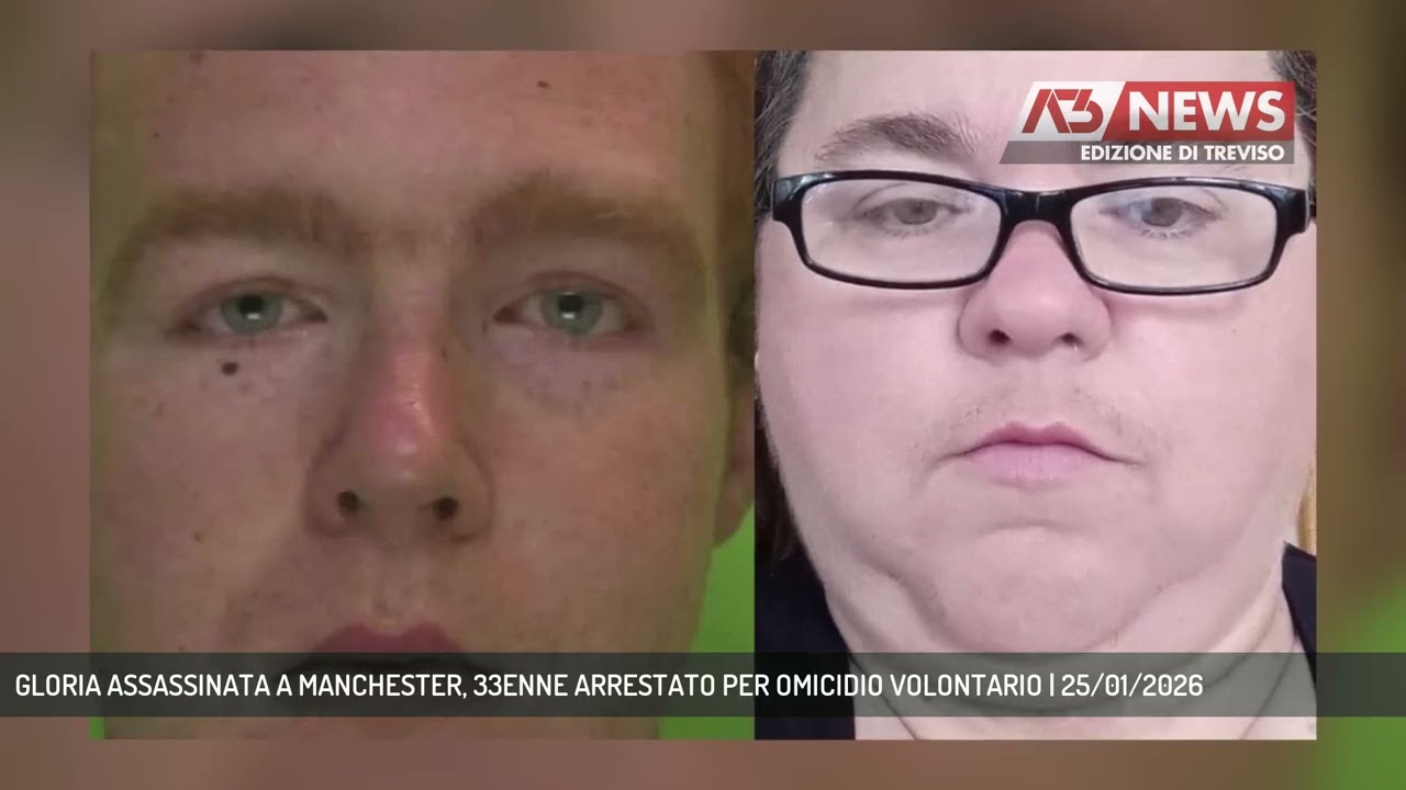 GLORIA ASSASSINATA A MANCHESTER, 33ENNE ARRESTATO PER OMICIDIO VOLONTARIO | 25/01/2026