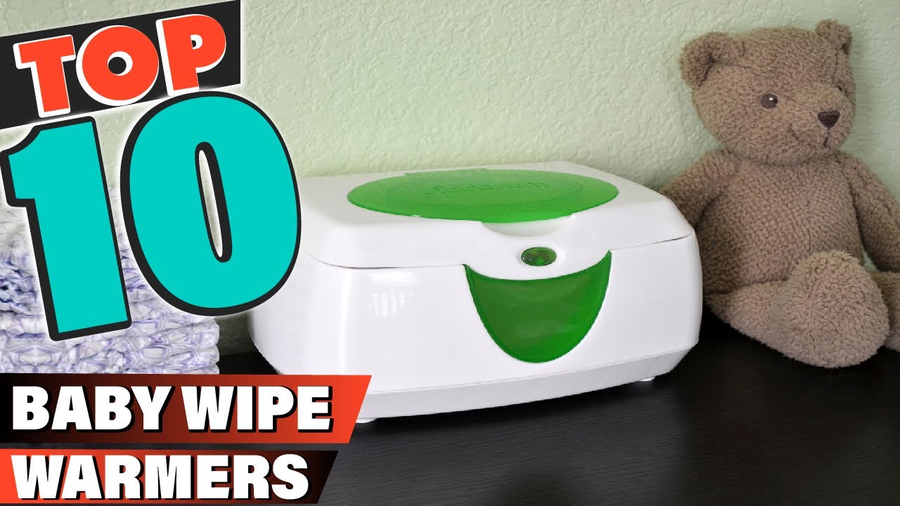 Baby Wipe Warmer: ✅ Best Baby Wipe Warmers 2022 (Buying Guide)