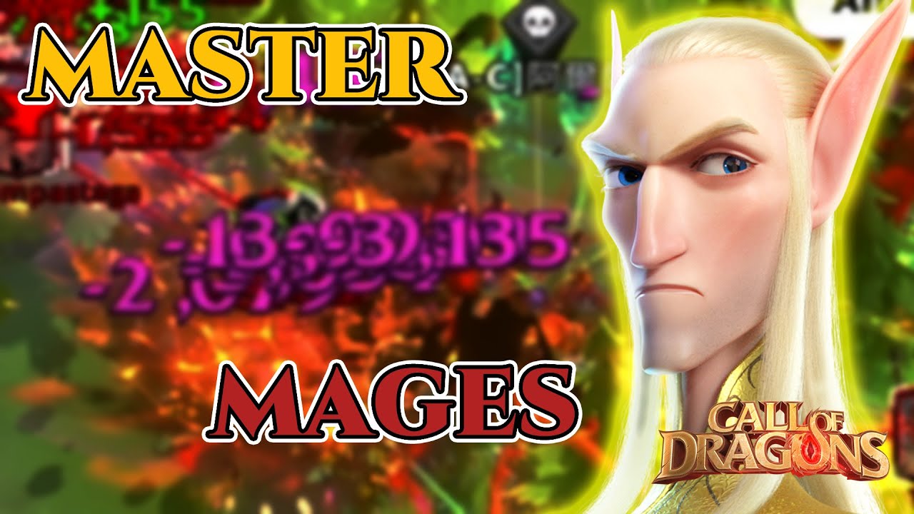 Master the Art of Mages | Call of Dragons