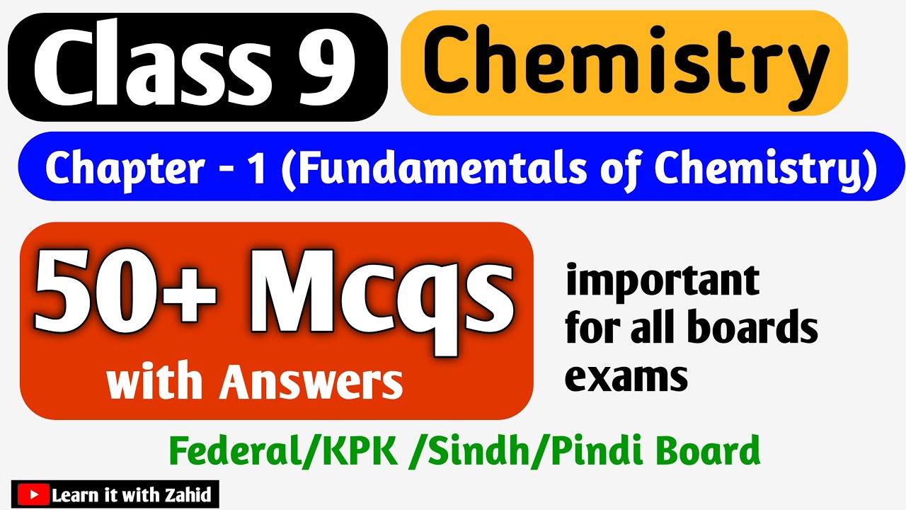 Most important 50+ Mcqs with answers  for Class 9, Chemistry Chapter#1 