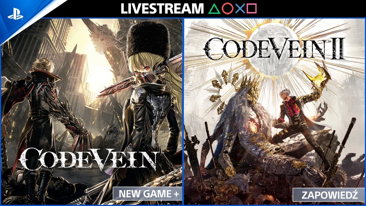 STREAM - Code Vein II - zapowiedź | Code Vein - New Game +