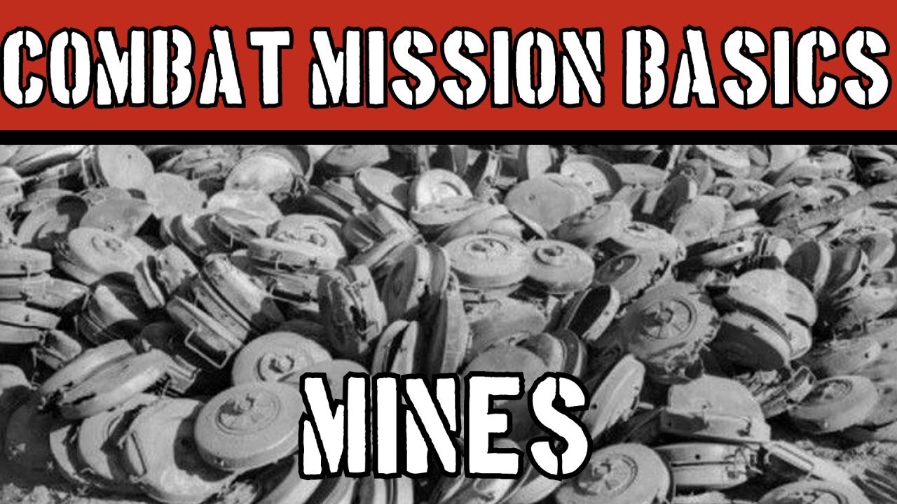 Combat Mission Basics: How Mines Work