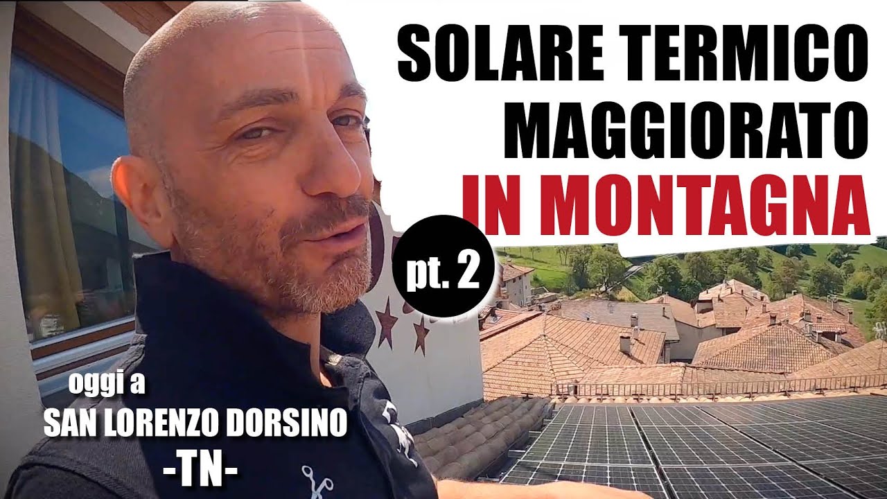 SOLARE TERMICO IN MONTAGNA? FUNZIONA? ☀️ Oggi siamo a San Lorenzo Dorsino