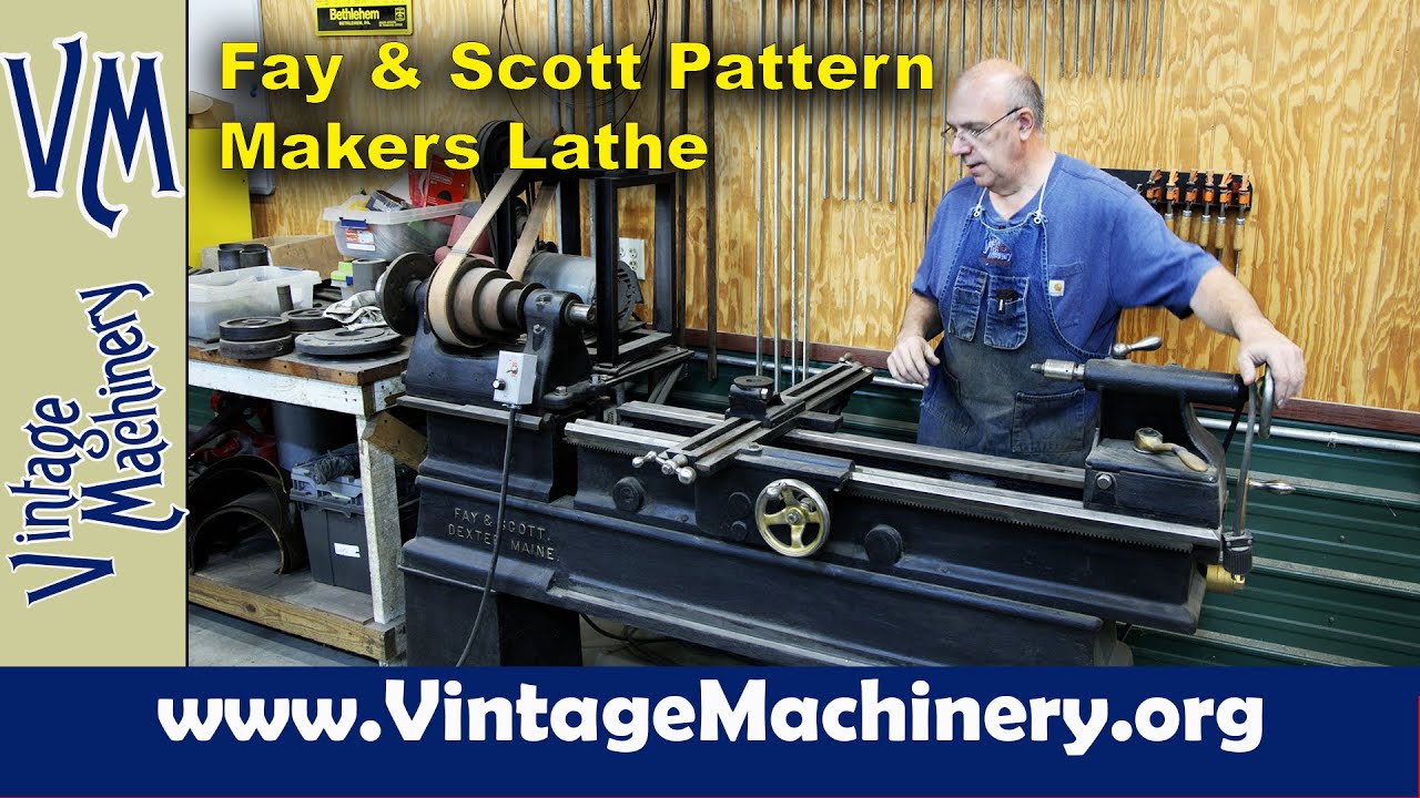 Fay & Scott Pattern Makers Lathe and Scraping the Compound Slide